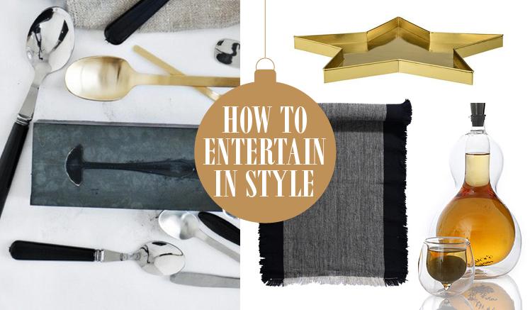 HOW TO ENTERTAIN IN STYLE